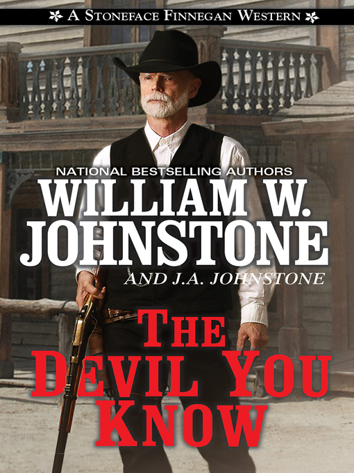 Title details for The Devil You Know by William W. Johnstone - Available